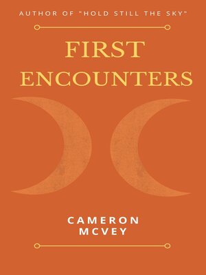 cover image of First Encounters